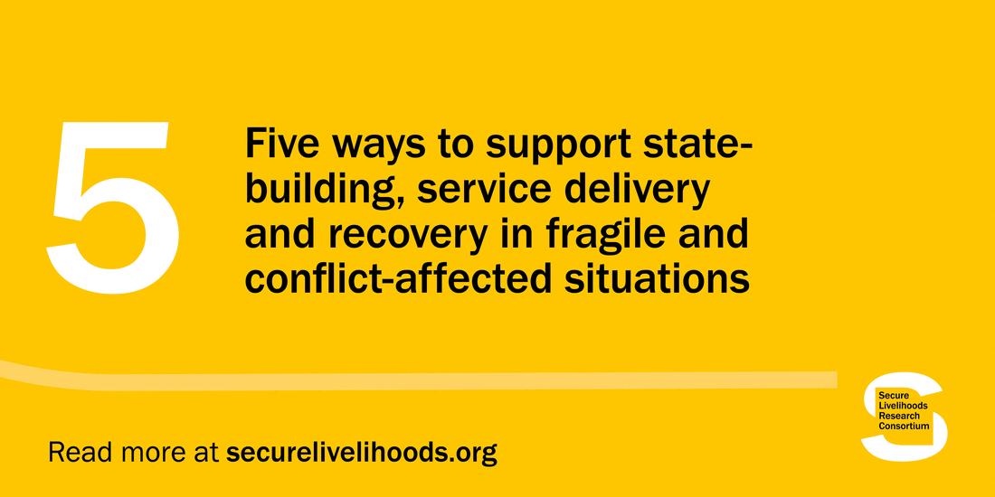5 ways to support state-building, service delivery and recovery in fragile and conflict-affected situations