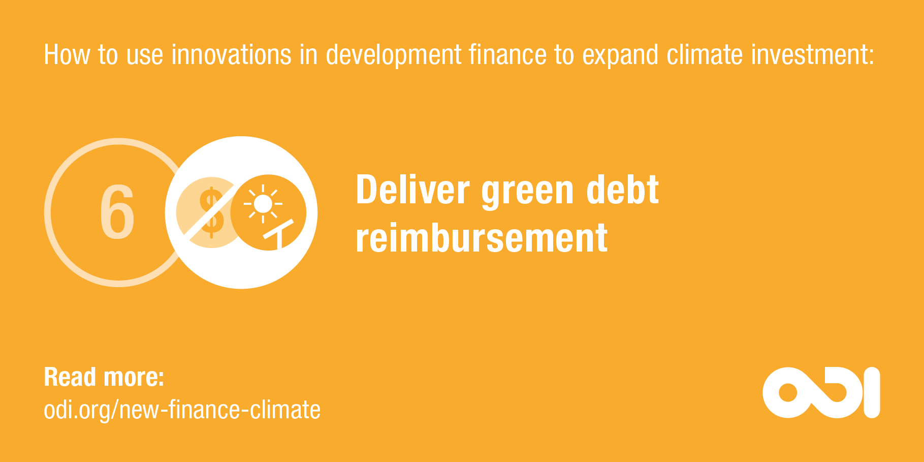 Development finance proposal 6: deliver green debt reimbursement 